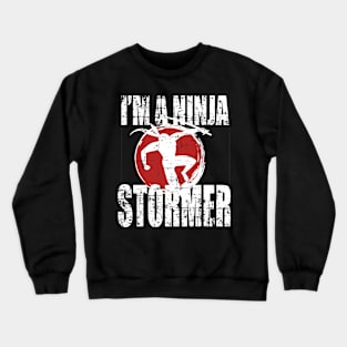 They Can't Stop Us Ninja Storm Crewneck Sweatshirt